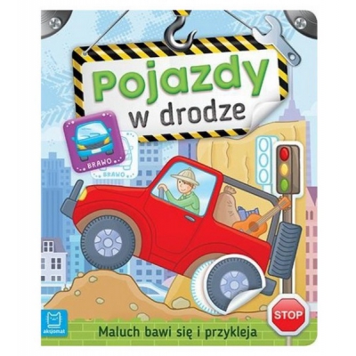 Maluch bawi się i przykleja. Pojazdy w drodze / Aksjomat