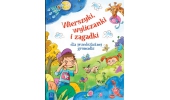 Wierszyki, wyliczanki i zagadki dla przedszkolnej gromadki. Oprawa miękka. Aksjomat