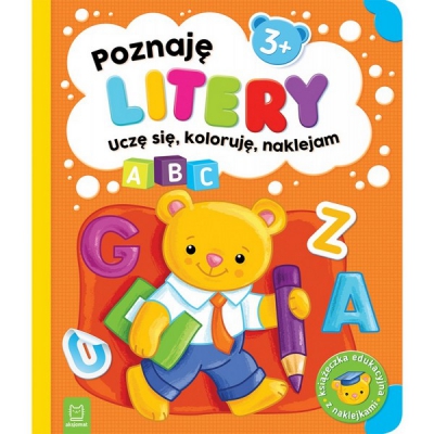 Poznaję litery. Uczę się, koloruję, naklejam. 3+ / Aksjomat