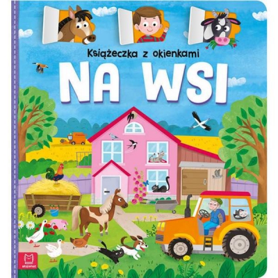 Książeczka z okienkami. Na wsi / Aksjomat