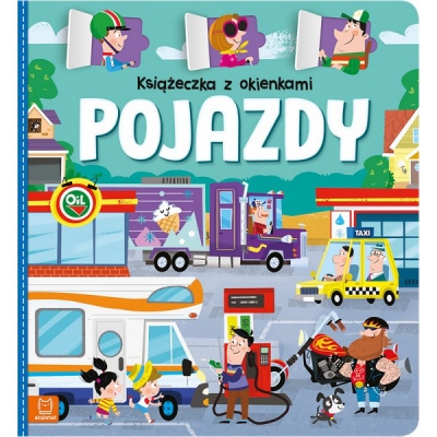 Książeczka z okienkami. Pojazdy / Aksjomat