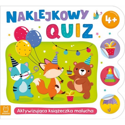 Naklejkowy quiz 4+. Aktywizująca książeczka malucha. Aksjomat