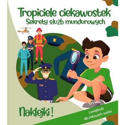 Tropiciele Ciekawostek. Sekrety służb mundurowych 09154 / TREFL