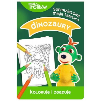 Superzielona misja Treflika. Koloruję i zgaduję. Dinozaury 43096 Trefl