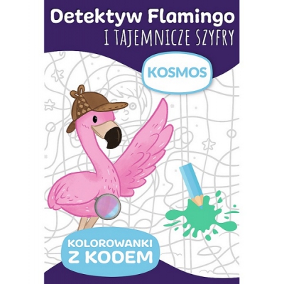 Detektyw Flamingo i Tajemnicze Szyfry. Kolorowanki z kodem. Kosmos 66003 / TREFL