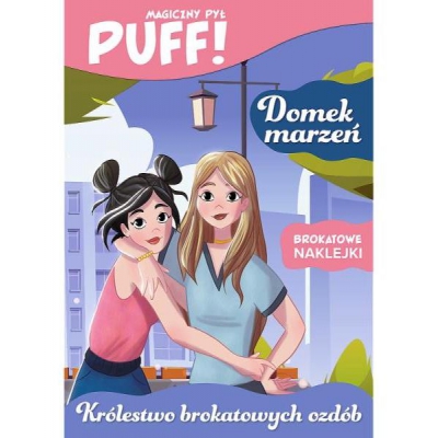 PUFF! Magiczny pył. Królestwo brokatowych ozdób. Domek marzeń / TREFL